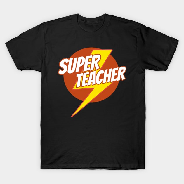 Super Teacher - Funny Teacher Superhero Lightning Edition T-Shirt by isstgeschichte